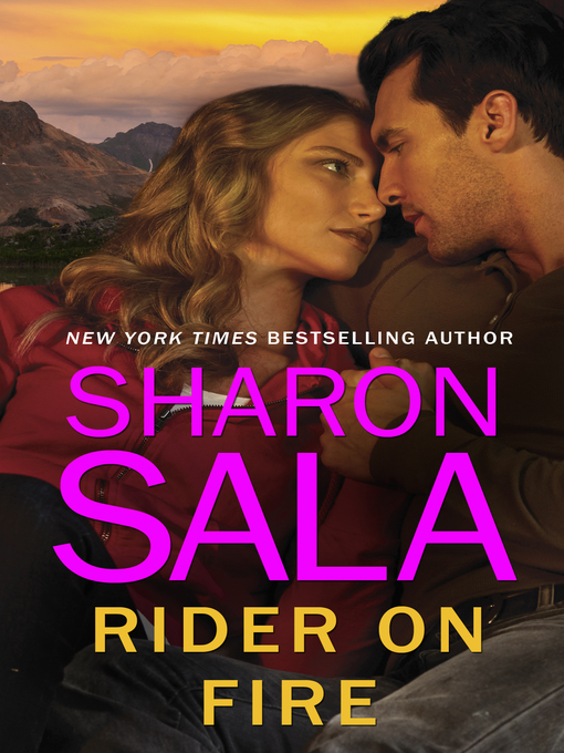 Title details for Rider on Fire by Sharon Sala - Available
